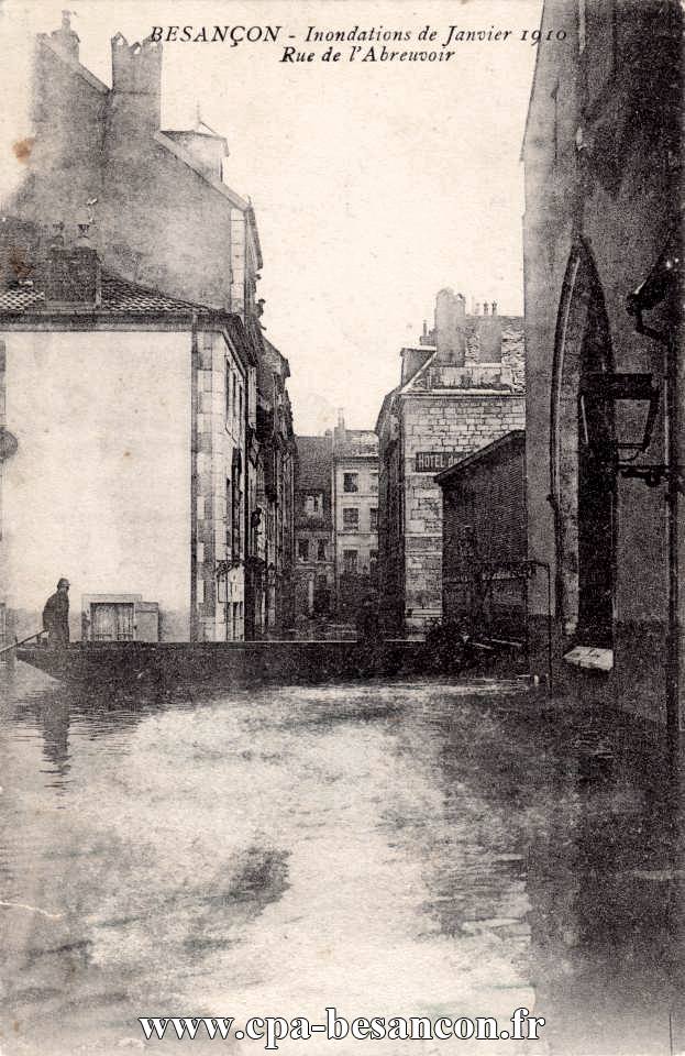 BESANÇON - Inondations de Janvier 1910 - Rue de l'Abreuvoir